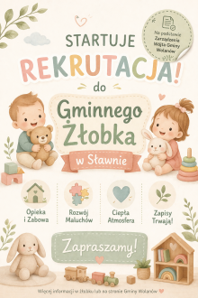Rekrutacja do Gminnego Żłobka w Sławnie ogłoszona!